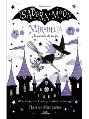 Isadora Moon Mirabella Y La Escuela De Magia