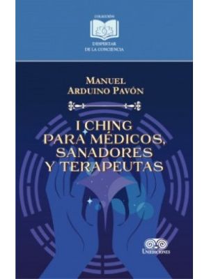 I Ching Para Medicos Sanadores Y Terapeutas