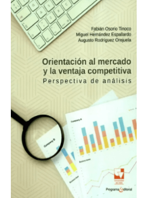 Orientacion Al Mercado Y La Ventaja Competitiva