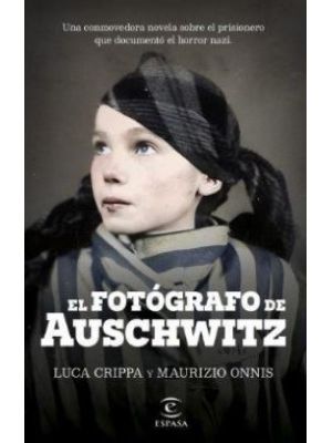 El Fotografo De Auschwitz