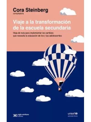 Viaje A La Transformacion De La Escuela Secundaria