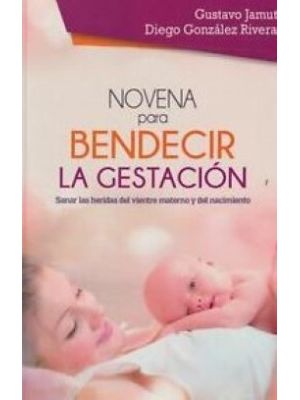 Novena Para Bendecir La Gestacion