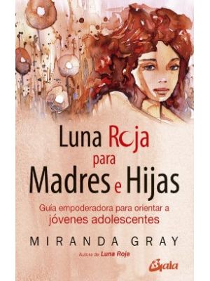 Luna Roja Para Madres E Hijas