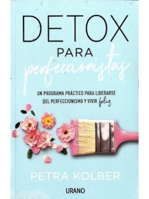 Detox Para Perfeccionistas