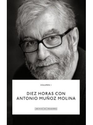 Diez Horas Con Antonio MuÑoz Molina