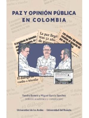 Paz Y Opinion Publica En Colombia