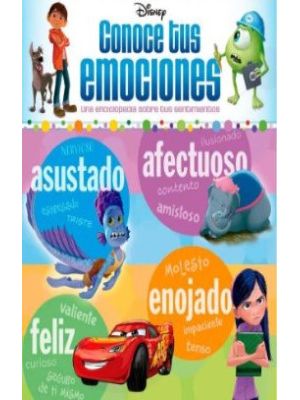 Conoce Tus Emociones Una Enciclopedia Sobre Tus Sentimientos