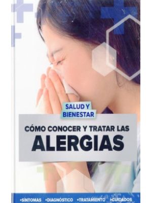 Como Conocer Y Tratar Las Alergias