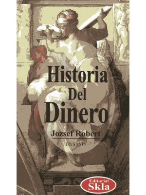 Historia Del Dinero