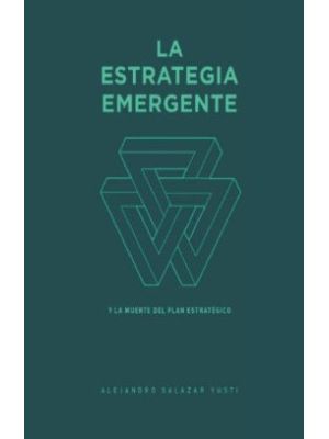 La Estrategia Emergente