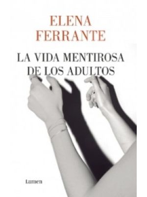 La Vida Mentirosa De Los Adultos