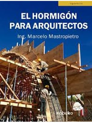 El Hormigon Para Arquitectos