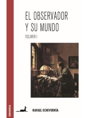 El Observador Y Su Mundo Vol I