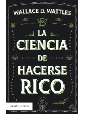 La Ciencia De Hacerse Rico