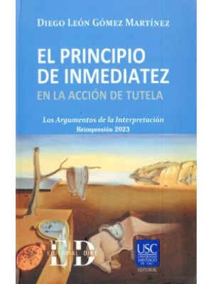 El Principio De Inmediatez En La Accion De Tutela