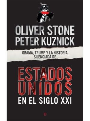 Obama Trump Y La Historia Silenciada De Estados Unidos En El Siglo Xxi