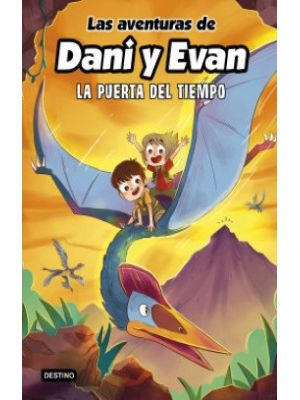 Las Aventuras De Dani Y Evan 7 La Puerta Del Tiempo
