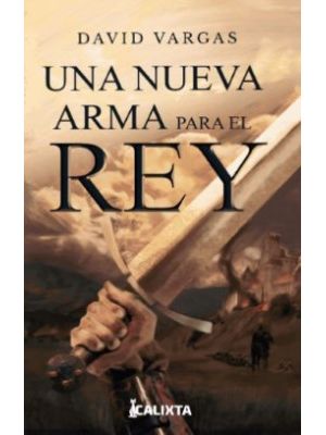 Una Nueva Arma Para El Rey