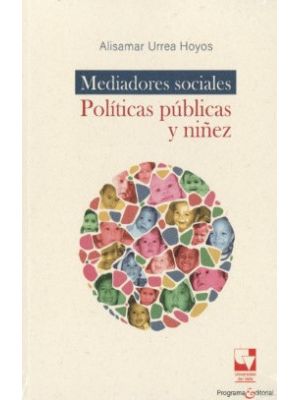 Mediadores Sociales Politicas Publicas Y NiÑez