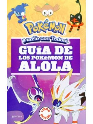 Guia De Los Pokemon De Alola