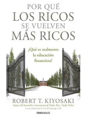 Por Que Los Ricos Se Vuelven Mas Ricos