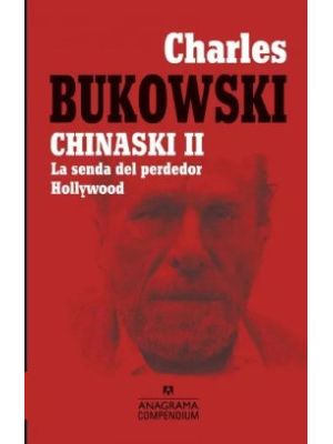 Chinaski Ii La Senda Del Perdedor Hollywood