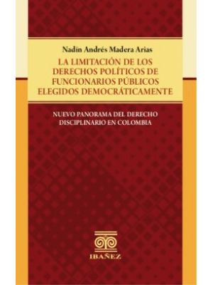 La Limitacion De Los Derechos Politicos De Funcionarios Publicos