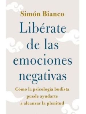 Liberate De Las Emociones Negativas