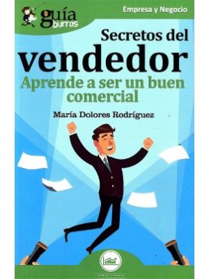 Secretos Del Vendedor Aprende A Ser Un B