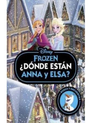 Frozen Donde Estan Anna Y Elsa