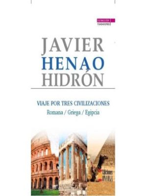 Viaje Por Tres Civilizaciones