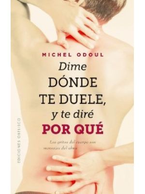 Dime Donde Te Duele Y Te Dire Por Que