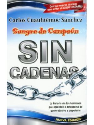 Sangre De Campeon Sin Cadenas