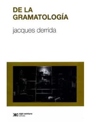 De La Gramatologia