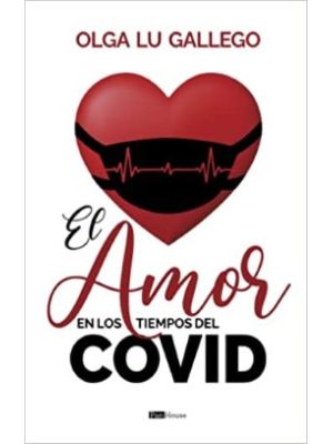 El Amor En Los Tiempos Del Covid