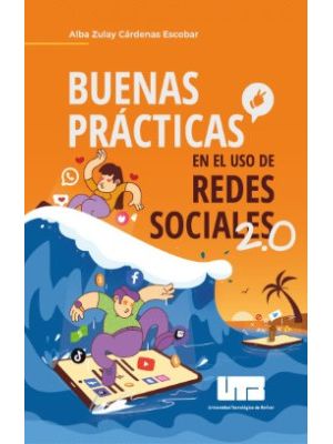 Buenas Practicas En El Uso De Redes Sociales