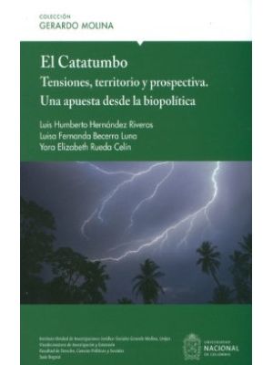 El Catatumbo Tensiones Territorio Y Prospectiva Una Apuesta Desde La Biopolitica
