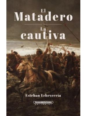 El Matadero La Cautiva