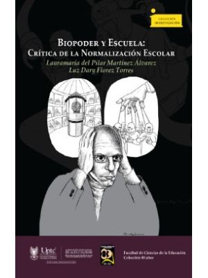 Biopoder Y Escuela Critica De La Normalizacion Escolar