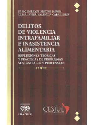 Delitos De Violencia Intrafamiliar E Inasistencia Alimentaria