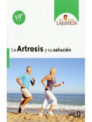 La Artrosis Y Su Solucion