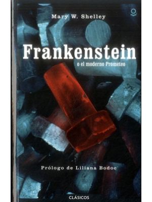 Frankenstein O El Moderno Prometeo