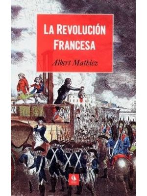 La Revolucion Francesa