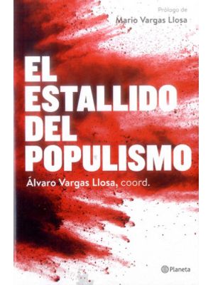 El Estallido Del Populismo