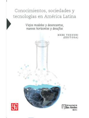 Conocimientos Sociedades Y Tecnologias En America Latina
