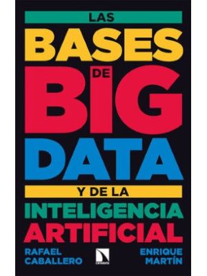 Las Bases De Big Data Y De La Inteligencia Artificial