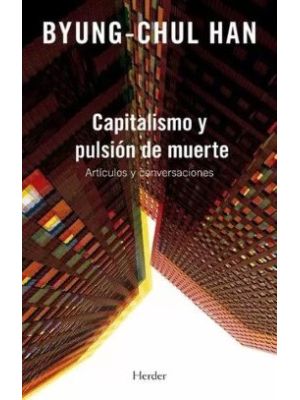 Capitalismo Y Pulsion De Muerte