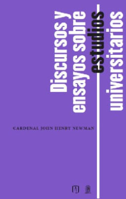 Discursos Y Ensayos Sobre Estudios Universitarios
