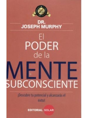 El Poder De La Mente Subconsciente