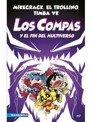 Los Compas Y El Fin Del Multiverso